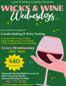 Wicks and Wine Down Wednesdays - Wine Tasting & Candle Making