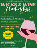 Wicks and Wine Down Wednesdays - Wine Tasting & Candle Making